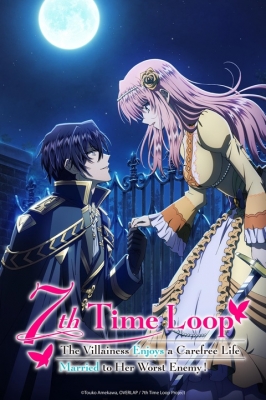 7th Time Loop: The Villainess Enjoys a Carefree Life Married to Her Worst Enemy! Episode 9